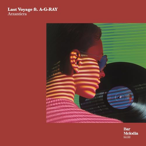 Last Voyage, A-G-RAY & Bar Melodia