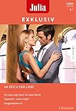  Julia Exklusiv Band 339: Im Reich der Liebe