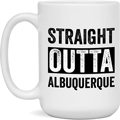 Straight Outta Albuquerque Mug 15 oz White