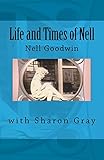Life and Times of Nell: Nell Goodwin