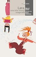 Lara, una niña muuuy exagerada 8495722666 Book Cover