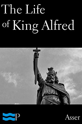 The Life of King Alfred
