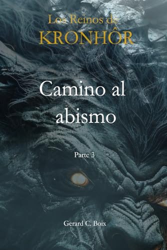 Los reinos de Kronhôr: Camino al abismo