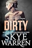 Dirty: A Bad Boy Romance (Chicago Underground Book 5)