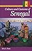 Culture and Customs of Senegal (Culture and Customs of Africa) -  Ph.D., Eric S. Ross, Hardcover