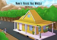 Nana's House Has Wheels 1736028448 Book Cover