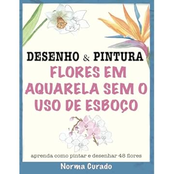 Capa do livro Flores em aquarela sem o uso de esboço (Portuguese Edition)