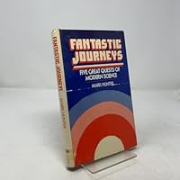 Fantastic journeys: Five great quests of modern science 080270638X Book Cover