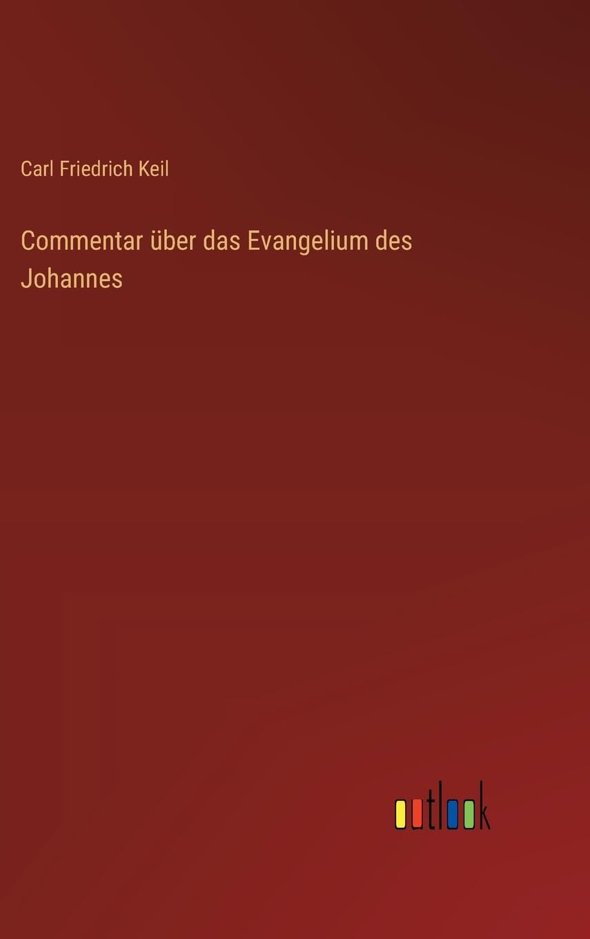 Commentar über das Evangelium des Johannes