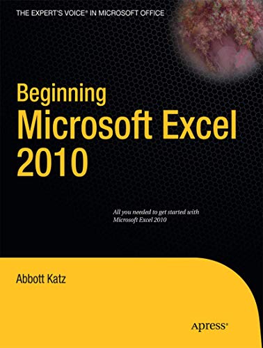 Beginning Microsoft Excel 2010 (Expert's Voice) view 2