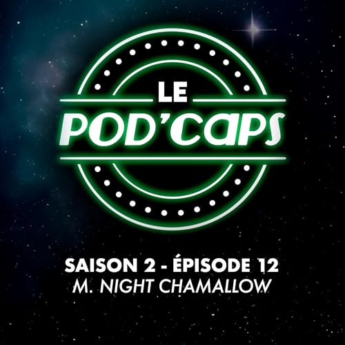 S02E12 - M. Night Chamallow