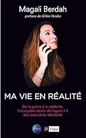 Ma vie en réalité (Récits, témoignages) 2809824614 Book Cover