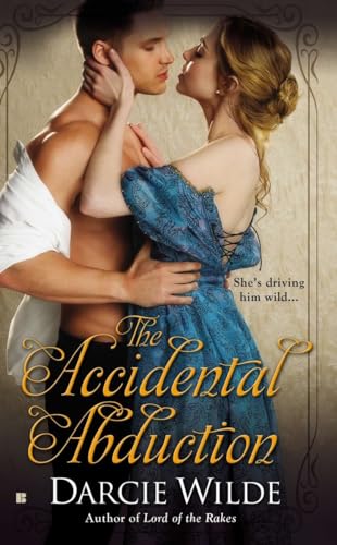 The Accidental Abduction (As: Darcie Wilde)
