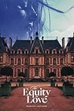 The Equity of Love