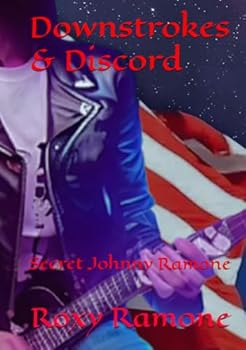 Hardcover Downstrokes & Discord: Secret Johnny Ramone Book