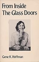 From inside the glass doors B0006XD3S2 Book Cover