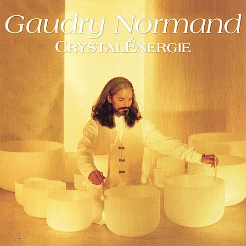 Crystalenergie [Audio CD] Gaudry Normand