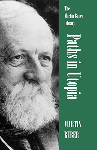 Paths in Utopia (Martin Buber Library)