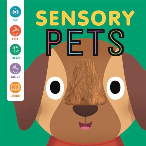 Sensory Pets (Baby Sensory Book)