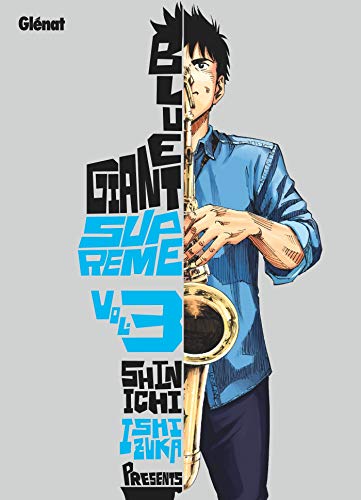 Blue Giant Supreme — Tome 3