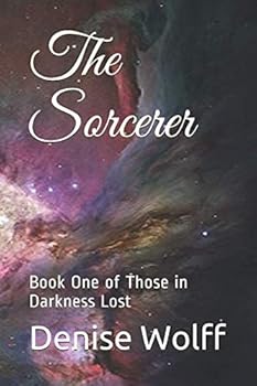 Paperback The Sorcerer: Book One of Those in Darkness Lost Book