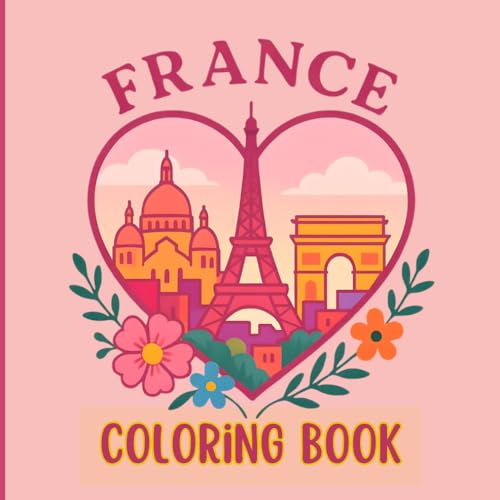 France Coloring Book – Easy & Relaxing Landmarks & Countryside Scenes for Kids, Teens & Adults | Cute Travel Gift for France Lovers image 2