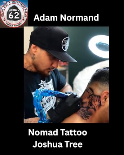Tattooing in Joshua Tree: A Unique Perspective with Adam Normand of Nomad Tattoo
