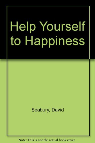 Help Yourself to Happiness B0026QVJS8 Book Cover