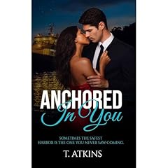 Anchored In You Audiolibro Por T. Atkins arte de portada