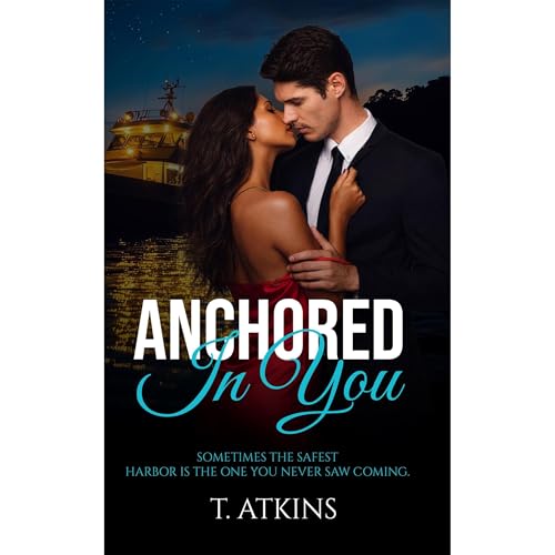 Anchored In You Audiolibro Por T. Atkins arte de portada