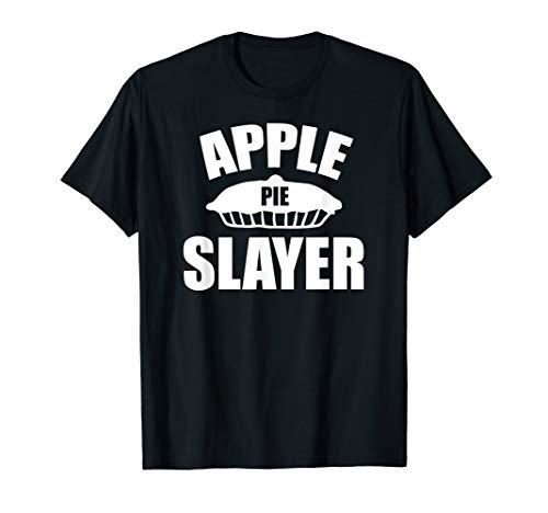 Apple Pie For Pie Lovers T-Shirt
