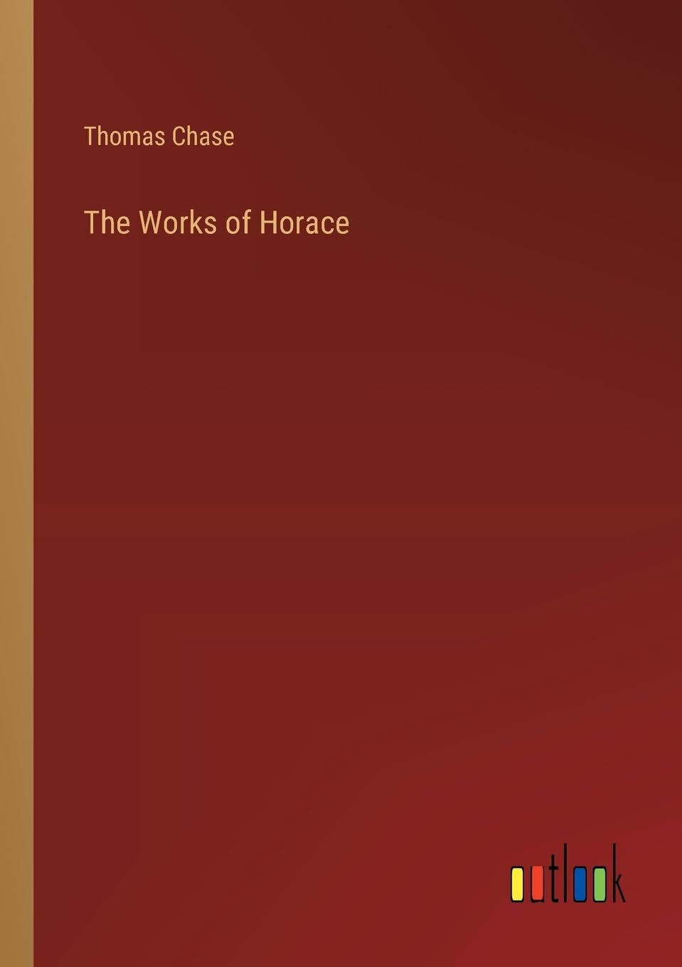 The Works of Horace