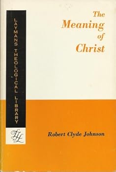 Paperback The Meaning of Christ Book