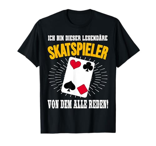 Legendäre Skatspieler Skatkarten Skat spielen Skatspieler T-Shirt