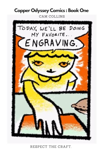 Copper Odyssey Comics : Book One: Respect The Craft.
