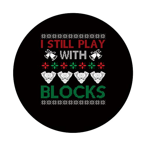 Engine Car Tuning Ugly Christmas - I Still Play With Blocks PopSockets Swappable PopGrip, Black - Image 3