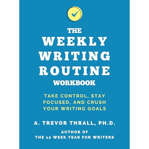 The Weekly Writing Routine Workbook Audiolibro Por Trevor Thrall arte de portada