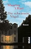 maarten t hart 2019  Die schwarzen Vögel: Roman