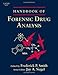 Handbook of Forensic Drug Analysis