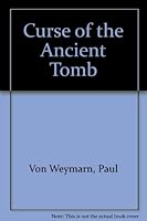 Curse of the Ancient Tomb B000NLDI32 Book Cover