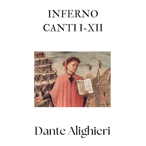 Dante Alighieri's Inferno. Canti I-XII episode artwork