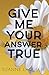 Give Me Your Answer True (The Fish Tales Book 2)