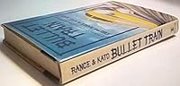 Bullet Train 068803702X Book Cover