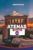 ATENAS Guía de viaje 2026: Explora la Acrópolis, las ruinas antiguas, la comida local y las calles ocultas de la capital histórica de Grecia