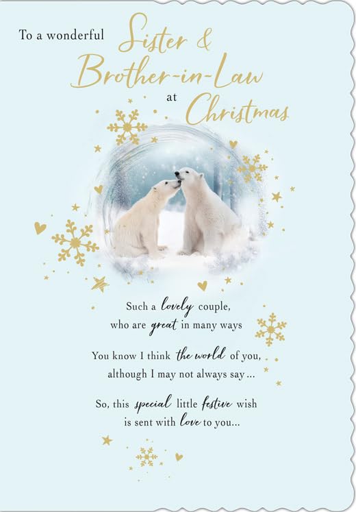 Christmas Card To a Wonderful Sister and Brother in Law Description - 9 x 6 inches - Piccadilly Greetings