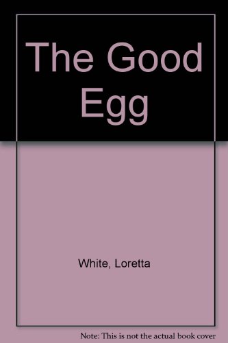 The Good Egg B004RVH8NU Book Cover