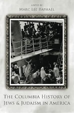 Columbia History of Jews and Judaism in America book cover