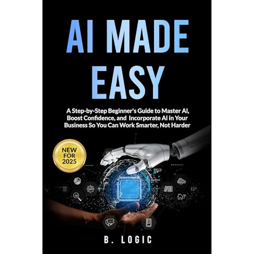 AI Made Easy Audiolibro Por B. Logic arte de portada