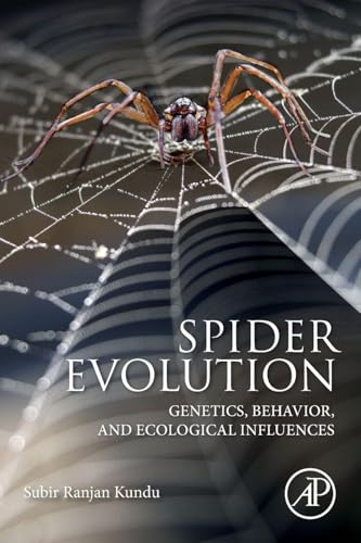 Spider Evolution: Genetics, Behavior, and Ecological Influences view 2