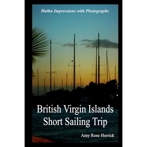 British Virgin Islands Short Sailing Trip by Amy Rose Herrick episode artwork